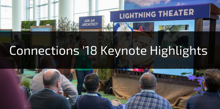 Connections ’18 Keynote Highlights: Extended Connected Customer Experiences