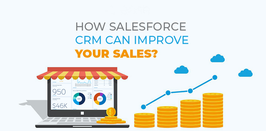 How Salesforce CRM can improve your Sales?
