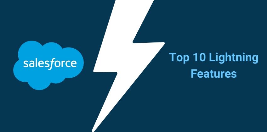 What Makes Salesforce Lightning Special – Top 10 Lightning Features