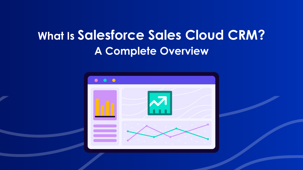 Salesforce Sales Cloud CRM