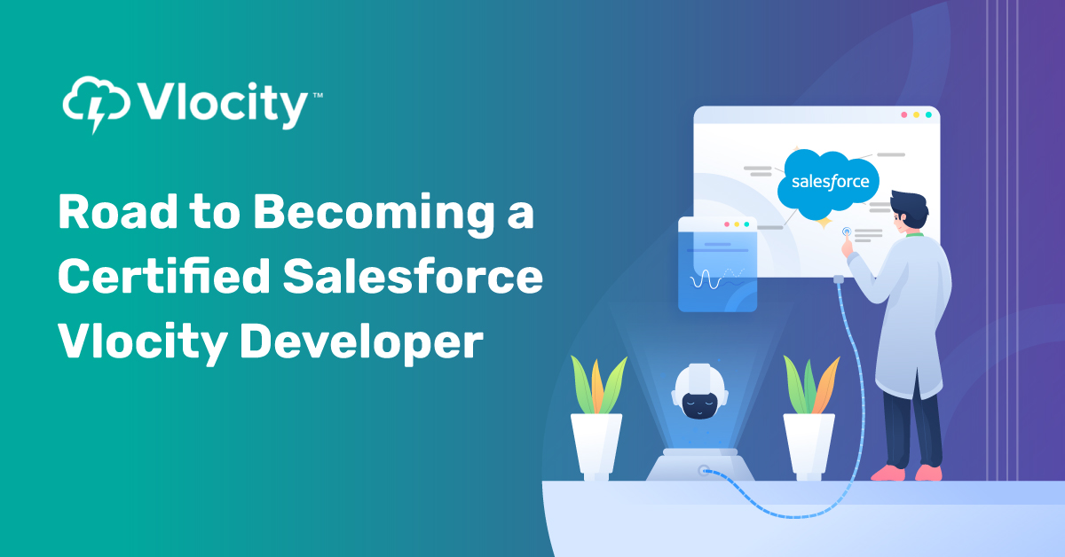 Road to Becoming a Certified Salesforce Vlocity Developer