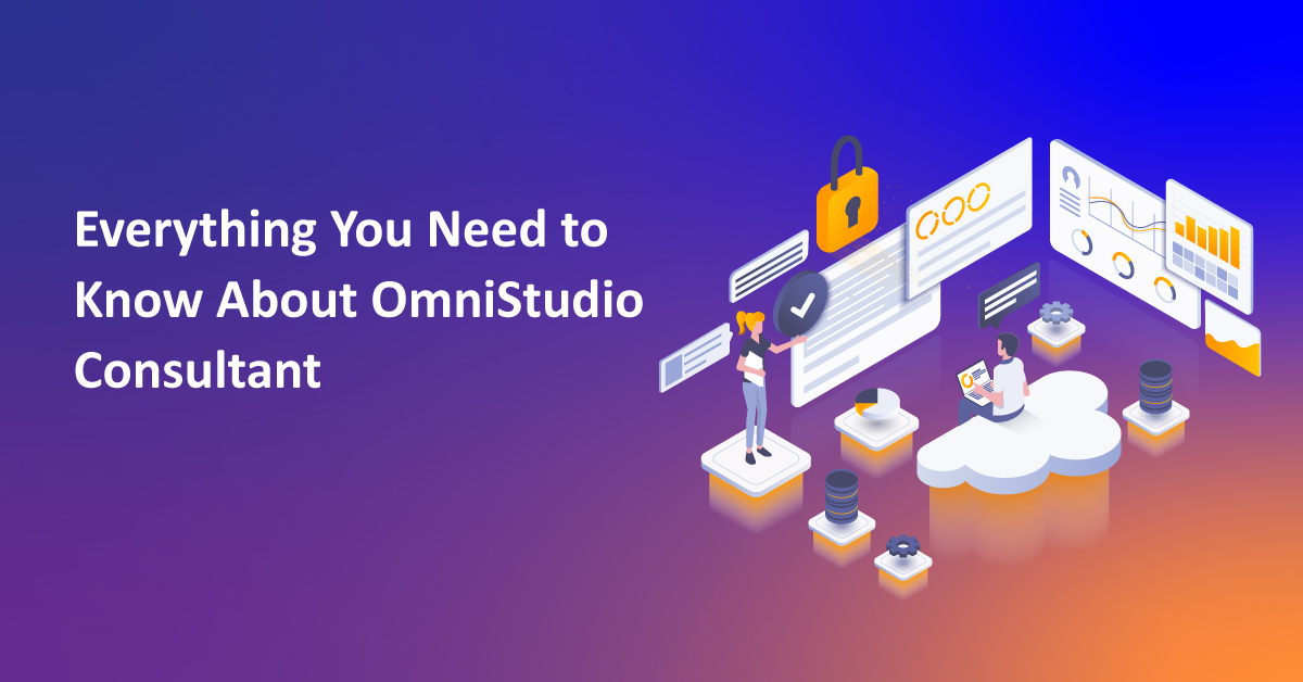 Everything You Need to Know About OmniStudio Consultant