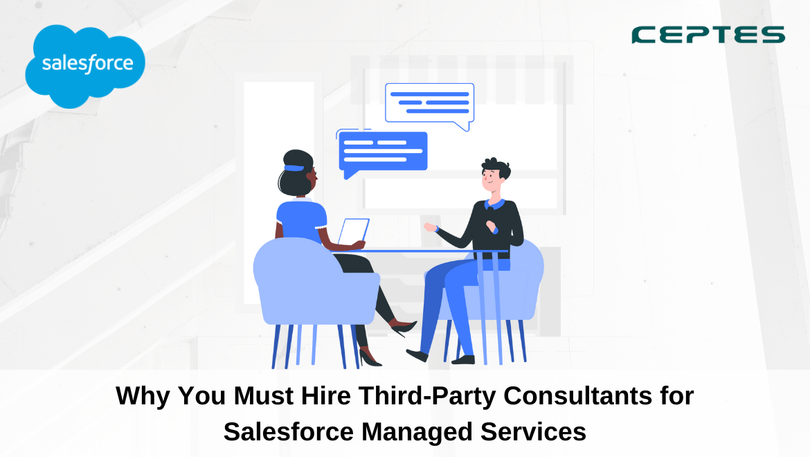 Why should you Hire Salesforce Managed Services Experts?