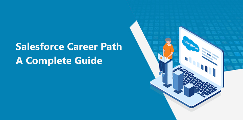 A guide on Salesforce career path