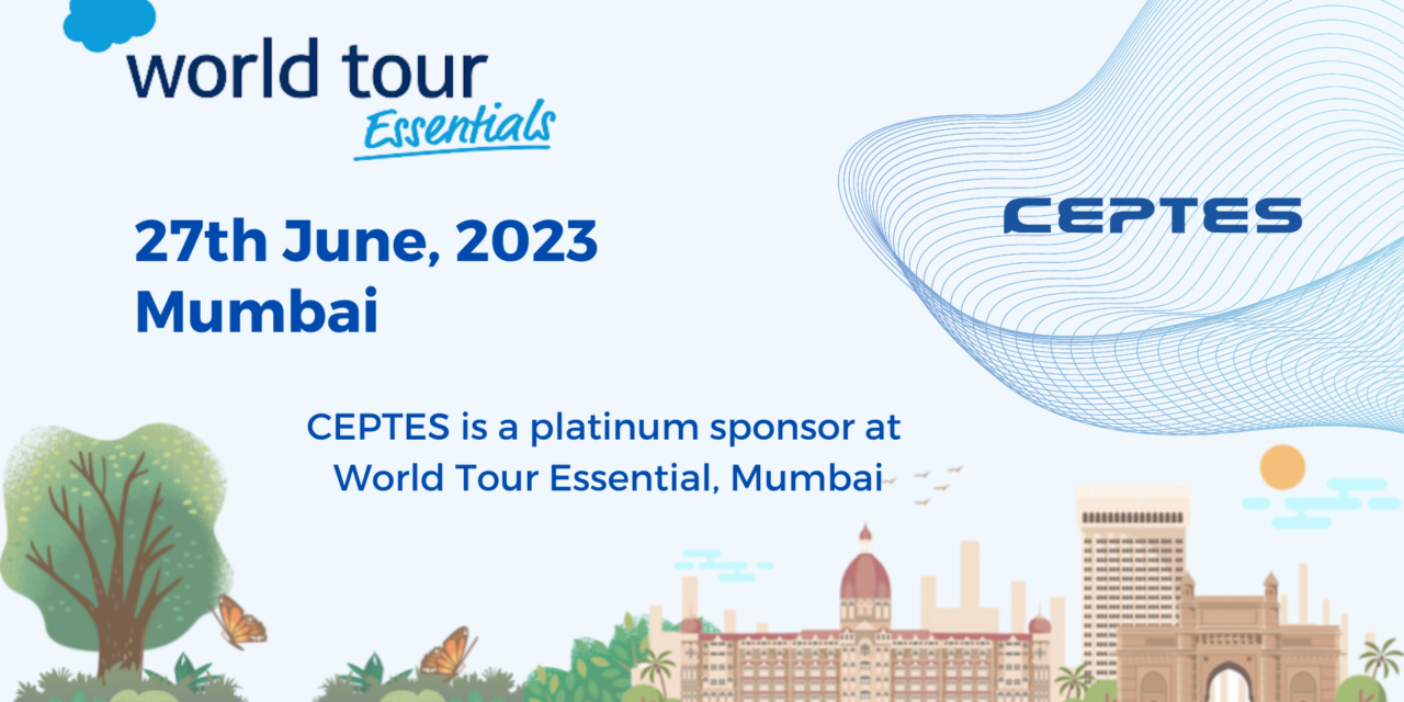 CEPTES is a platinum sponsor of Salesforce World Tour Essentials- 2023, Mumbai